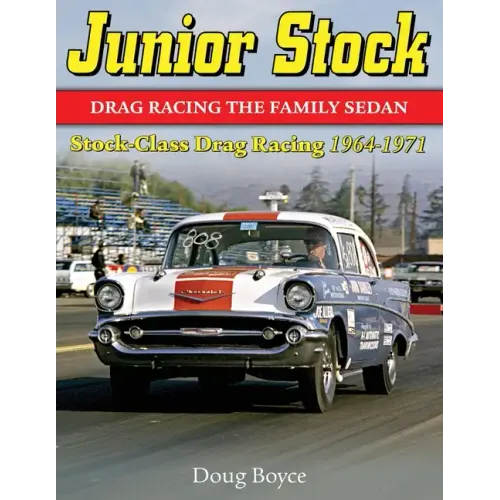 Junior Stock: Drag Racing the Family Sedan