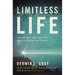 Limitless Life: You Are More Than Your Past When God Holds Your Future