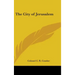 The City of Jerusalem