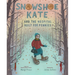 Snowshoe Kate and the Hospital Built for Pennies