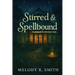Stirred & Spellbound