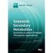 Seaweeds Secondary Metabolites: Successes in and/or Probable Therapeutic Applications