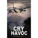Cry Havoc