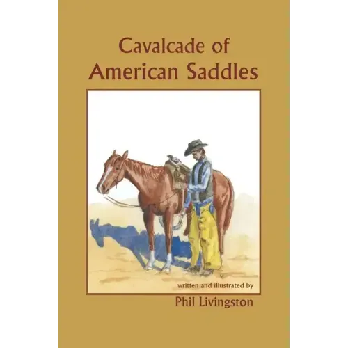 Cavalcade of American Saddles