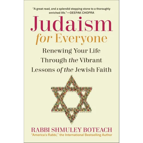 Judaism for Everyone: Renewing Your Life Through the Vibrant Lessons of the Jewish Faith