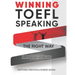 WINNING TOEFL Speaking - The Right Way: Independent Speaking Examples For Full-Scoring TOEFL Answers