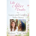 Life After Death: The Laura and Caralyn Yoho Story