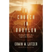 The Church in Babylon: Heeding the Call to Be a Light in the Darkness