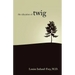 The Education of Twig
