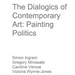 The Dialogics of Contemporary Art: Painting Politics