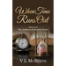 When Time Runs Out: Part 3 of The Ambition & Destiny Series