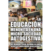 La Educación Menonita En Una Micro-Sociedad Autogestiva