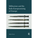 Militarism and the Indo-Europeanizing of Europe