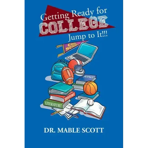 Getting Ready for College: Jump to It!!!