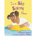 I'm A Big Sister Now