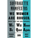 Suffragette Manifestos