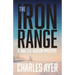 The Iron Range: A Walter Hudson Mystery