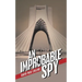 An Improbable Spy
