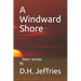 A Windward Shore: Short Stories
