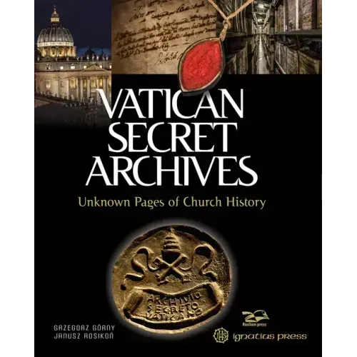 Vatican Secret Archives: Unknown Pages of Church History
