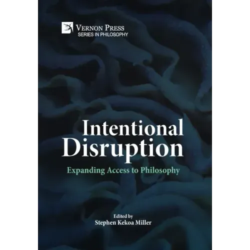 Intentional Disruption: Expanding Access to Philosophy