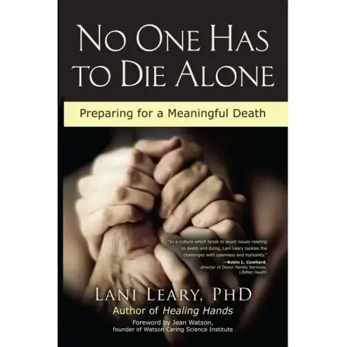 No One Has to Die Alone: Preparing for a Meaningful Death