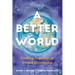A Better World: Coming Together in United Citizenship