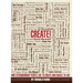 Create!: How Extraordinary People Live To Create and Create To Live