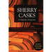 Sherry Casks 2nd Edition