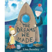 The Dreams We Made