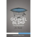The Gospel Blimp (and Other Parables)
