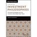Investment Philosophies: Successful Strategies and the Investors Who Made Them Work