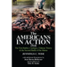 The Americans in Action, 1918-The First Battles: Cantigny, Chateau Thierry & the Second Battle of the Marne with Additional Illustrations by Jean Bern