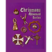 Chrismons Advanced Series: Instructions for Making The Advanced Series of Chrismons