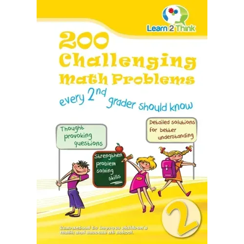 200 Challenging Math Problems every 2nd grader should know