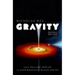 Gravity: From Falling Apples to Supermassive Black Holes
