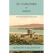 St. Columba and Iona: The Early History of the Christian Church in Scotland