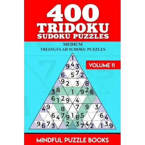 400 Tridoku Sudoku Puzzles: Medium Triangular Sudoku Puzzles