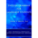 English Grammar for Language Students (Stapled Booklet): Basic Grammatical Terminology Defined and Alphabetically Arranged
