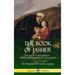 The Book of Jasher: The 'Book of the Upright' - Bible Pseudepigrapha and Apocrypha (Hardcover)