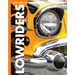 Curious about Lowriders