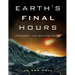 Earth's Final Hours