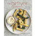 The Air Fryer Cookbook