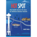 Hot Spot: How Seattle became the place for infectious diseases research