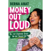 Money Out Loud: All the Financial Stuff No One Taught Us