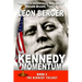 The Kennedy Momentum