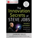 The Innovation Secrets of Steve Jobs: Insanely Different Principles for Breakthrough Success