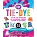 DIY Tie-Dye: Step-By-Step Instructions for Creating Cool, Colorful Clothing and Accessories--35 Easy Projects for Everyone!