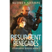 Resurgent Renegades