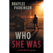 Who She Was